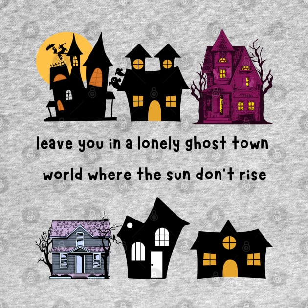Lonely Ghost Town Halloween Morgan Wallen by Pearlie Jane Creations